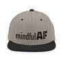 Mindful AF Snapback Hat - Heather freeshipping - True Sentiments